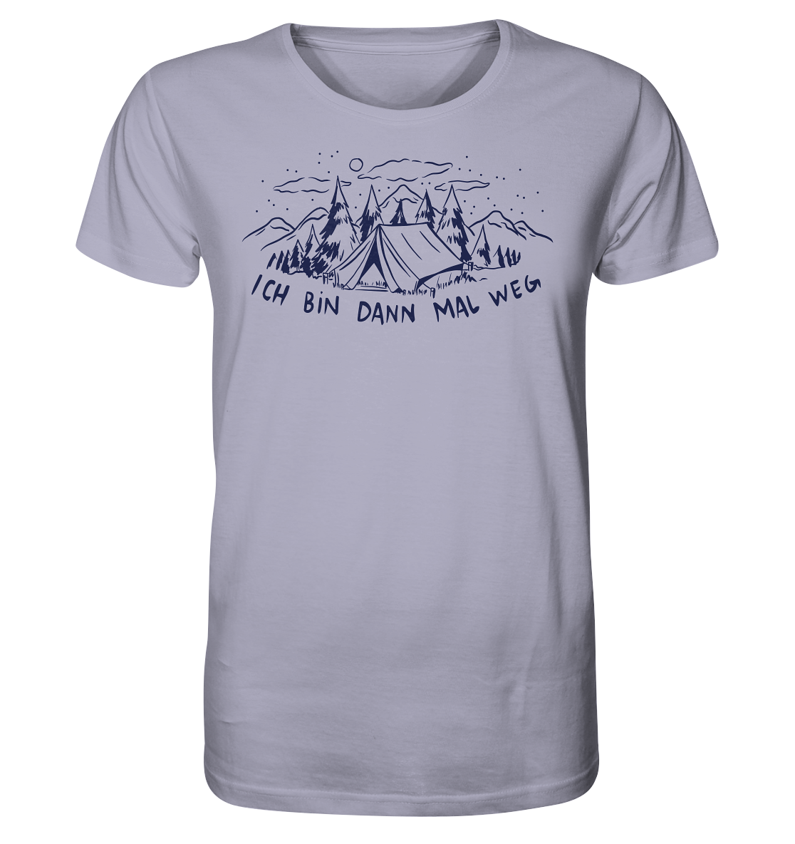 Ich bin dann mal weg - Organic Shirt