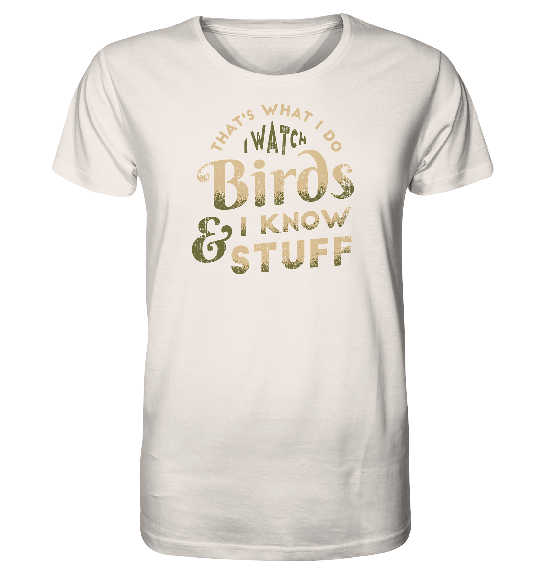 Watch Birds - Organic Shirt