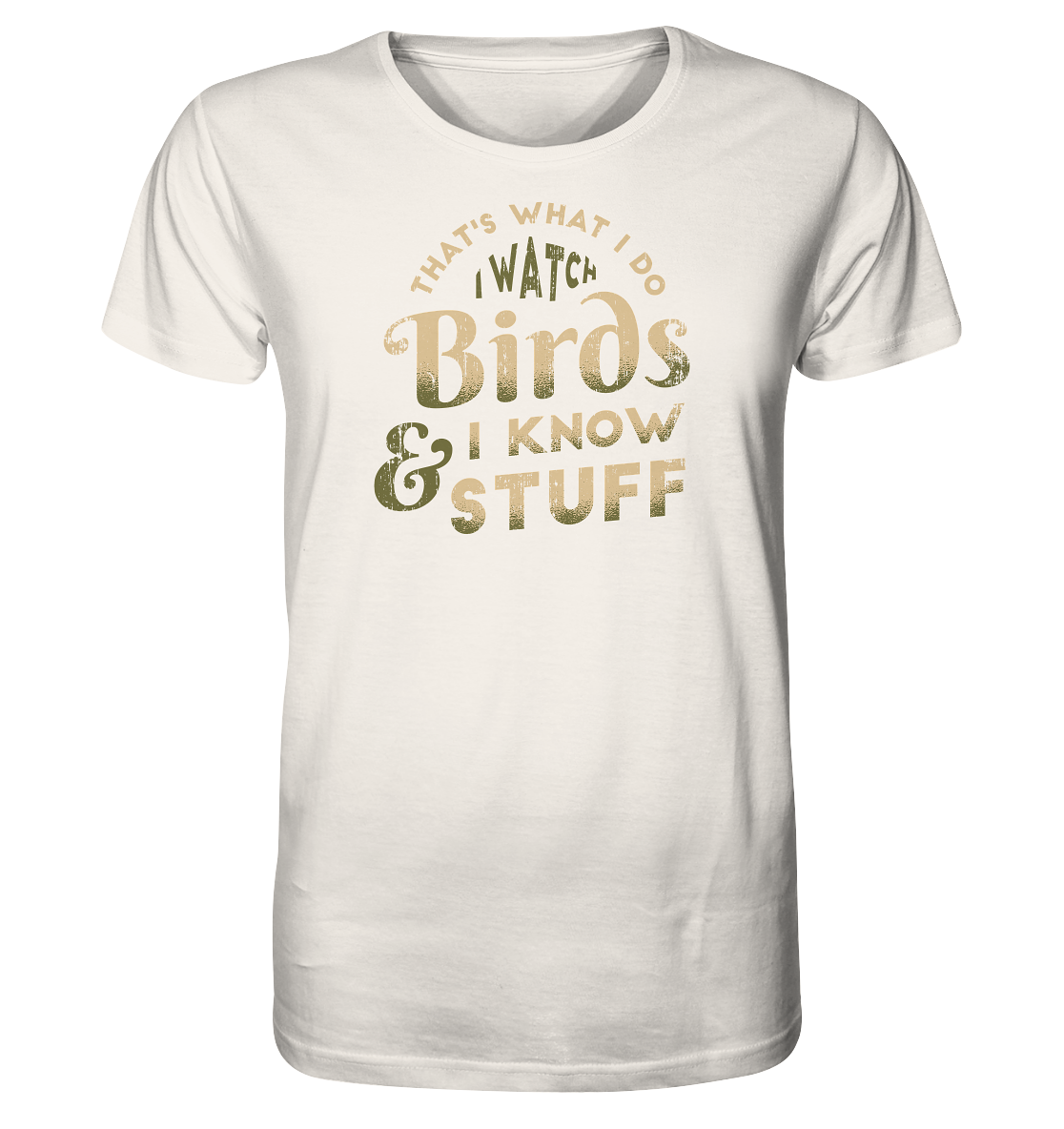 Watch Birds - Organic Shirt