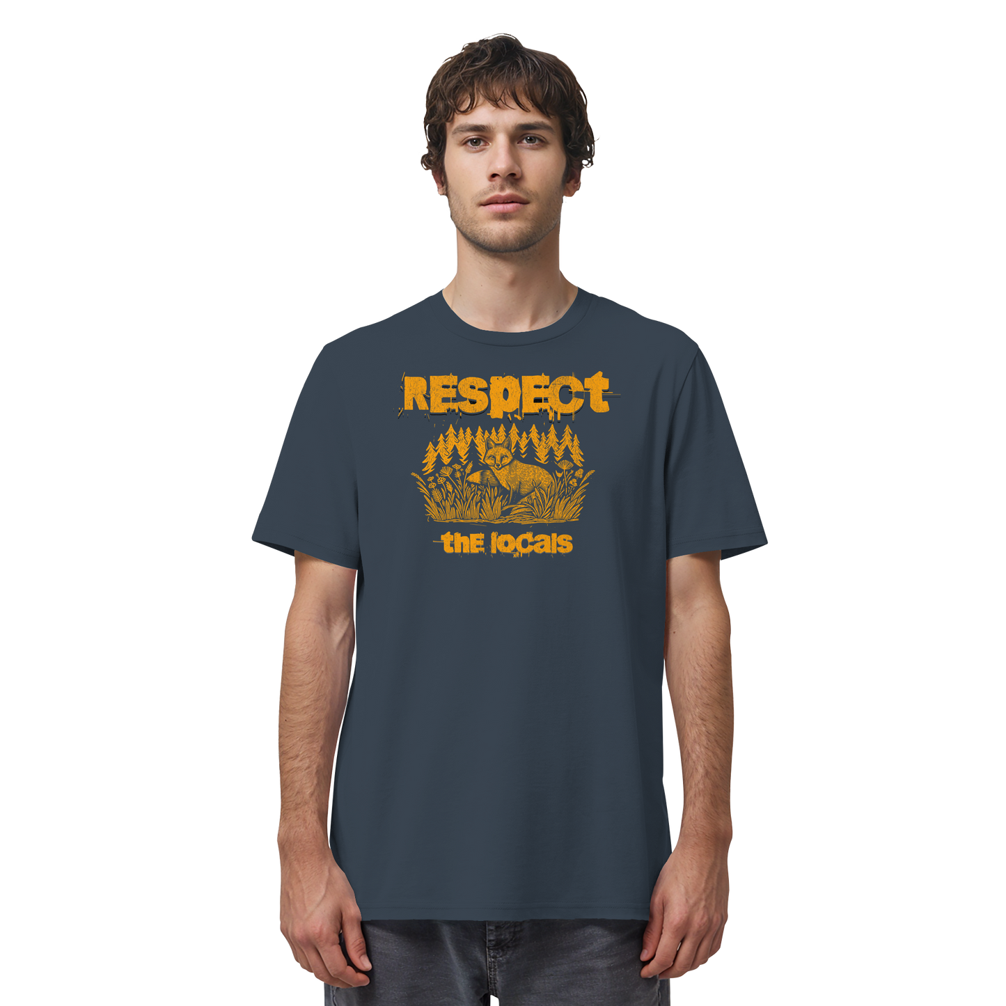 Respect the locals - Organic Shirt