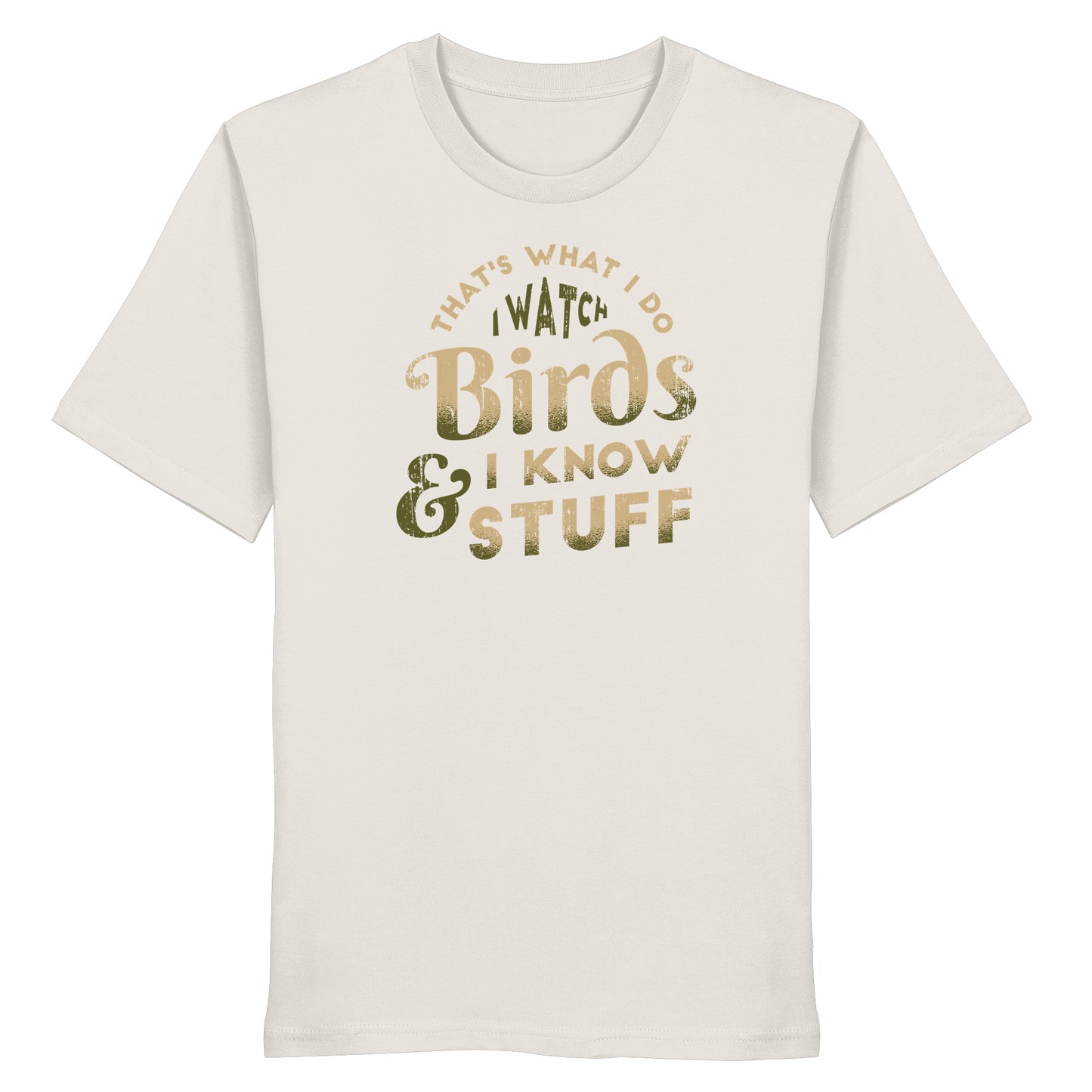 Watch Birds - Organic Shirt