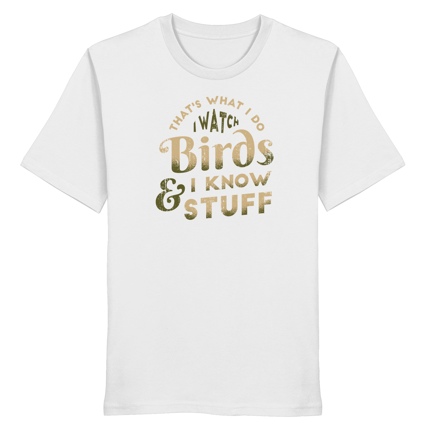 Watch Birds - Organic Shirt