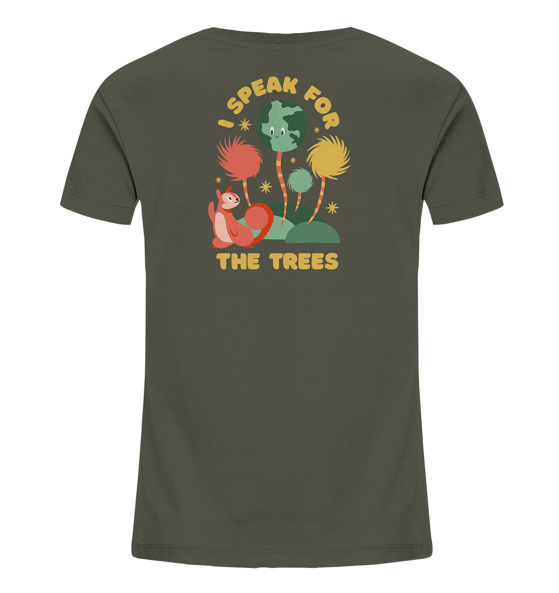 I Speak for the Trees  - Kids Organic Shirt