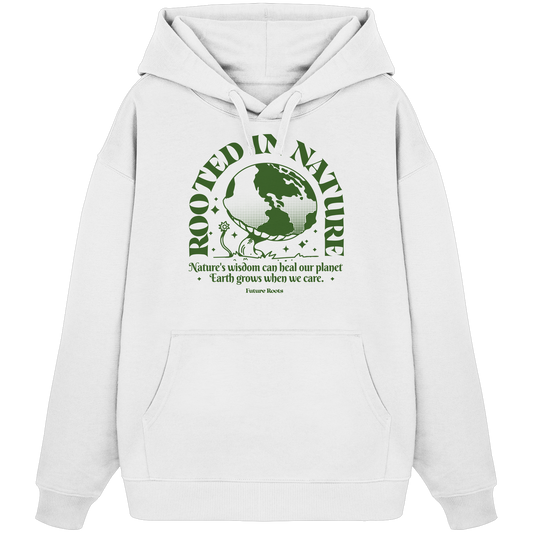 Rooted in Nature - Organic Oversize Hoodie