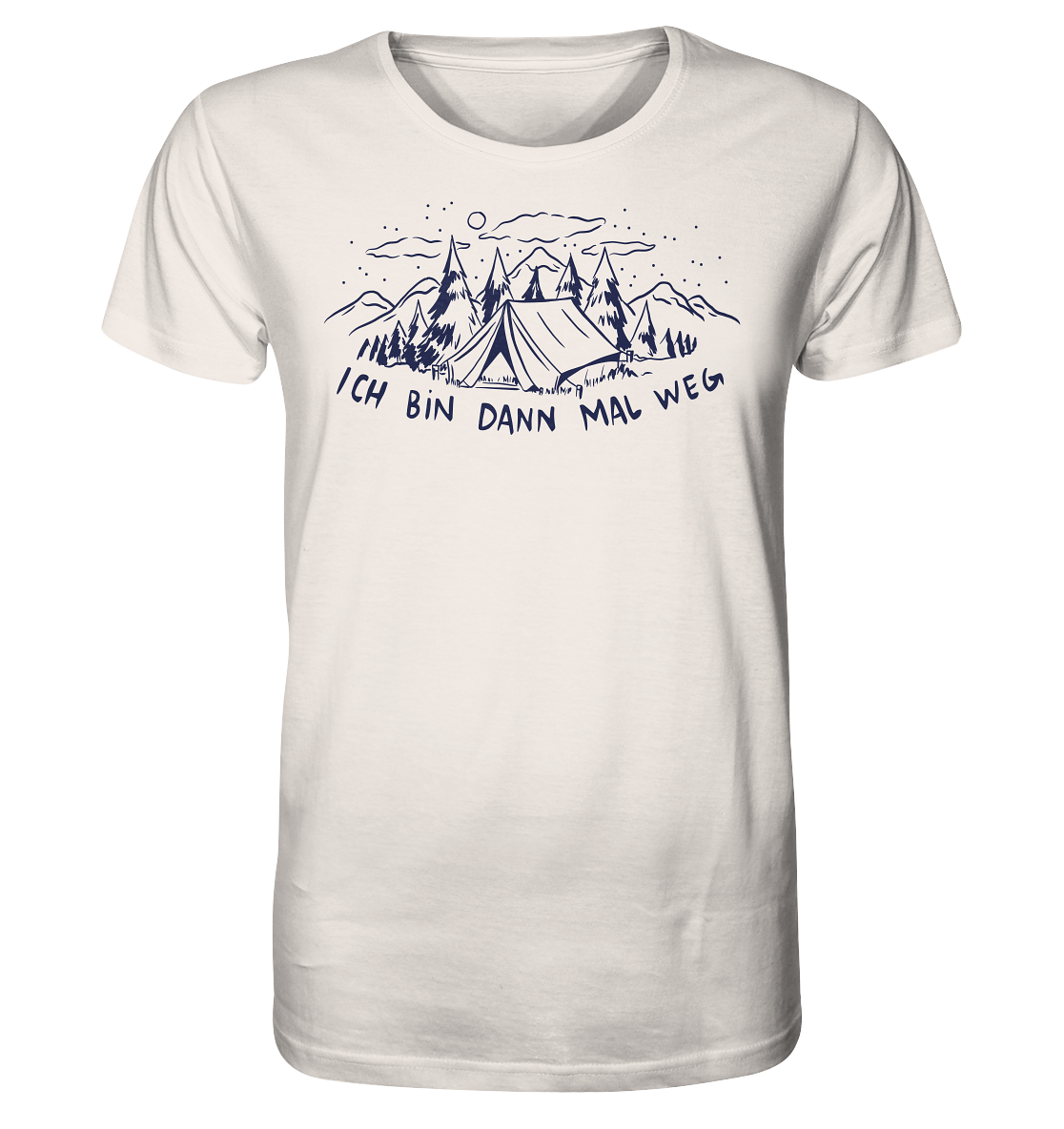 Ich bin dann mal weg - Organic Shirt
