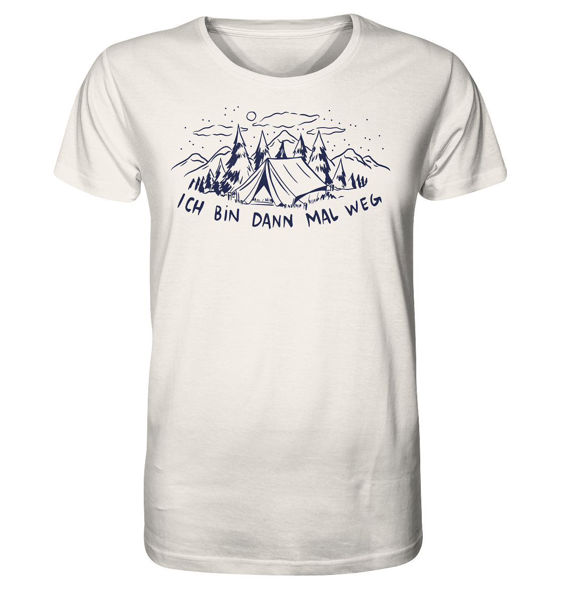 Ich bin dann mal weg - Organic Shirt