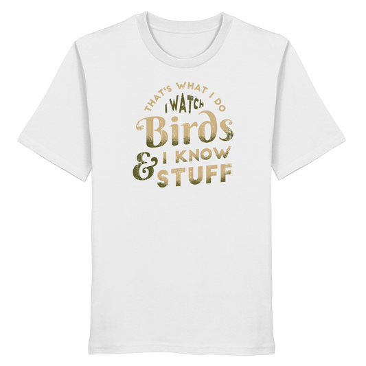 Watch Birds - Organic Shirt